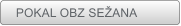 POKAL OBZ SE�ANA